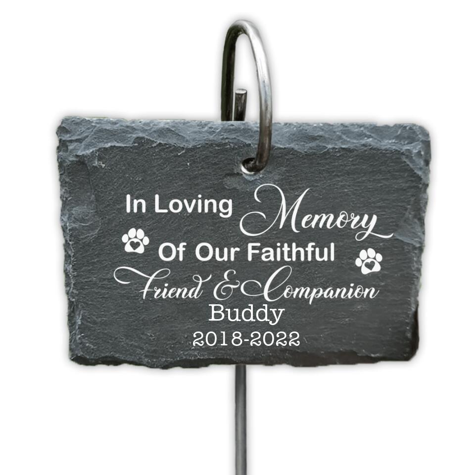 In Loving Memory Of Our Faithful Friend & Companion - Personalized Garden Slate