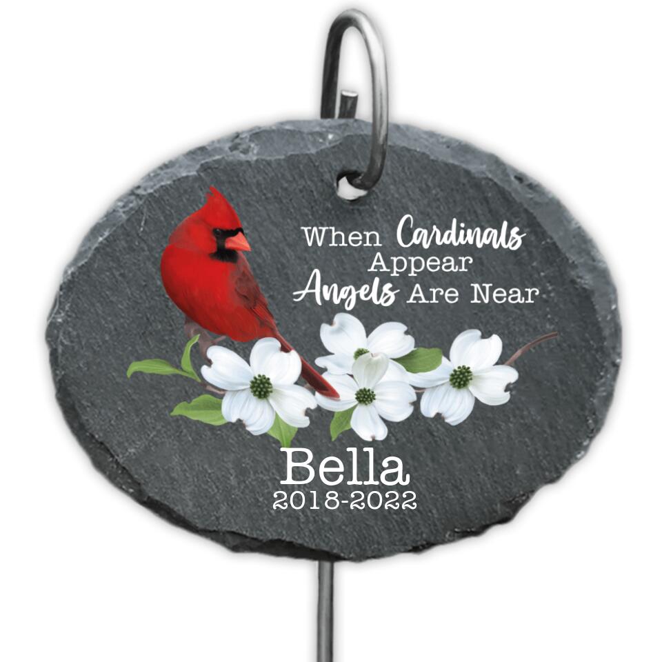 When Cardinals appear Angels Are Near - Personalized Slate