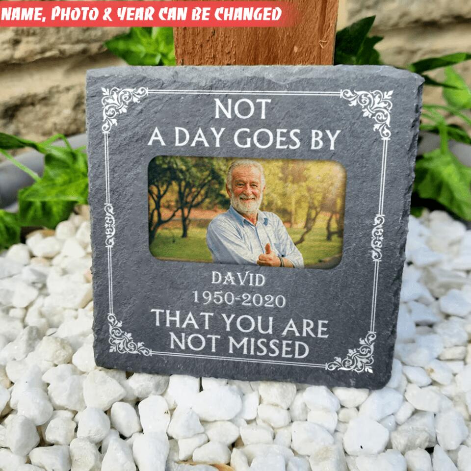 Not A Day Goes By That You Are Not Missed - Personalized Memorial Stone