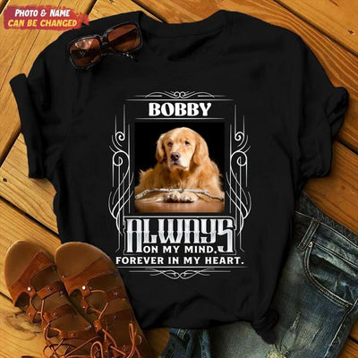 Always on my mind, forever in my heart - Personalized T-Shirt