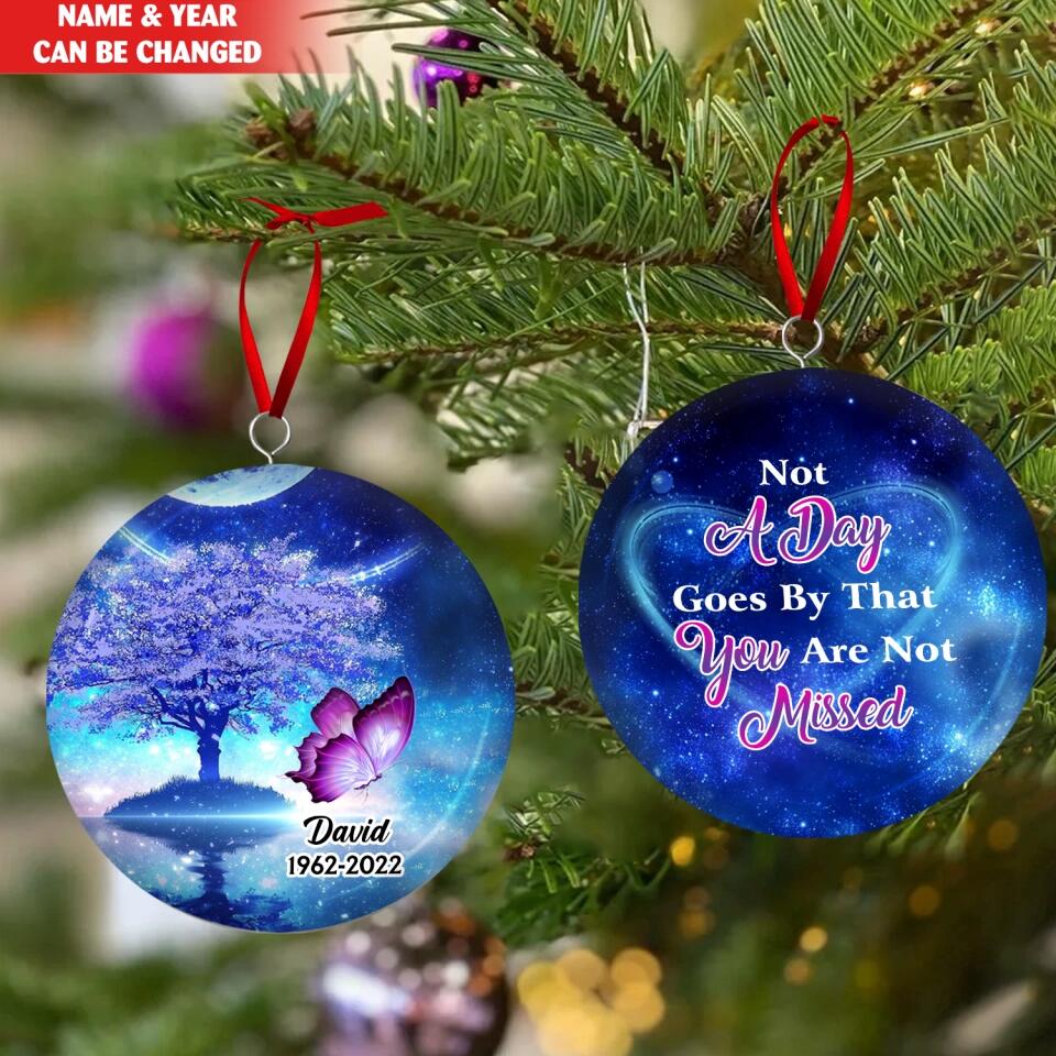 Not A Day Goes By That You Are Not Missed - Personalized 3D Metal Ornament, Two-Sided Printed