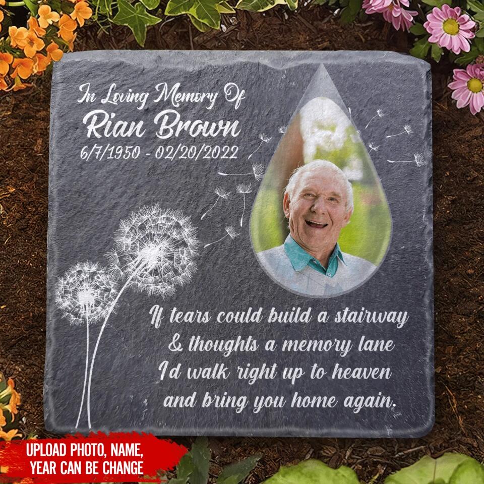 If Tears Could Build A Stairway & Memories A Lane - Personalized Garden Memorial Stone, Remembrance Gift
