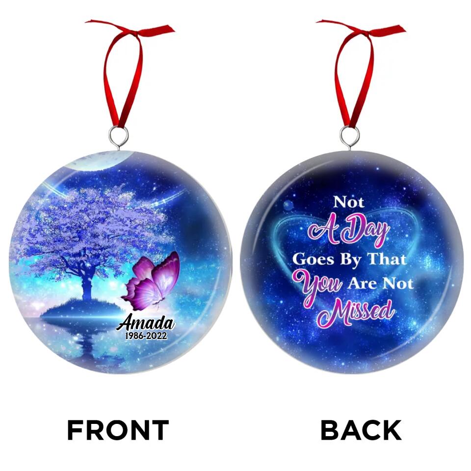 Not A Day Goes By That You Are Not Missed - Personalized 3D Metal Ornament, Two-Sided Printed
