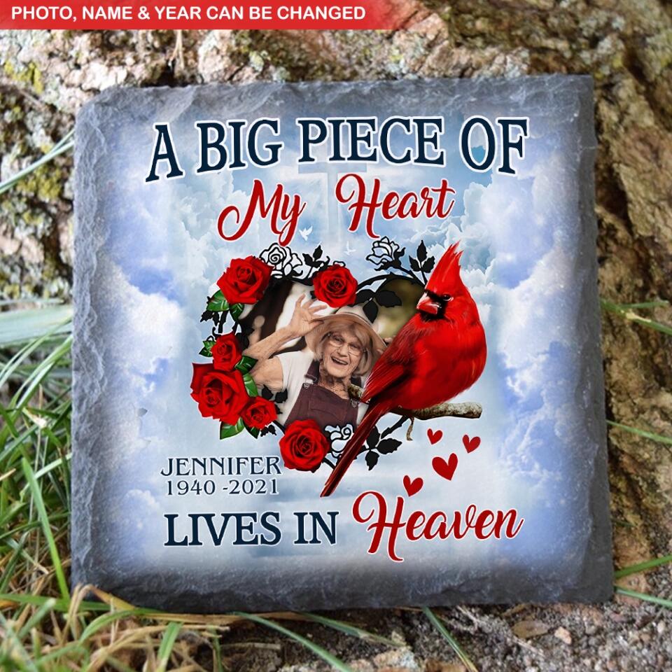 A Big Piece Of My Heart Lives In Heaven - Personalized Memorial Stone