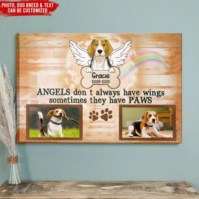 Angels Don't Always Have Wings Sometimes They Have Paws - Personalized Canvas, Gift For Dog Lover