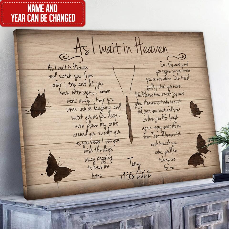 As I Wait In Heaven And Watch You From Afar I Try And Let You Know With Sign - Personalized Canvas