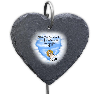 What The Entrance To Heaven Must Look Like - Personalized Dog Lovers Garden Slate - Loss Of Dog - Personalized Pet Loss Gift