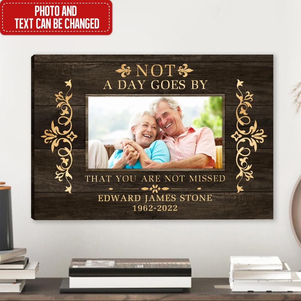 Memorial Canvas, Not A Day Goes By That You Are Not Missed - Personalized Canvas