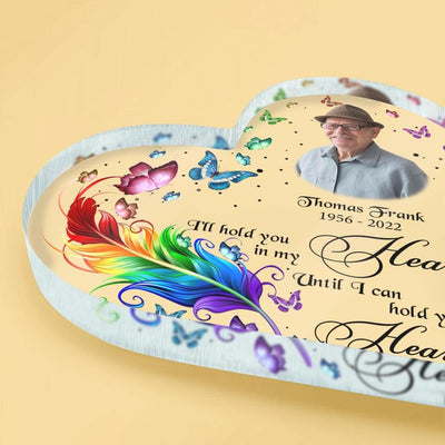 I'll Hold You In My Heart - Personalized Acrylic Plaque Heart Shaped