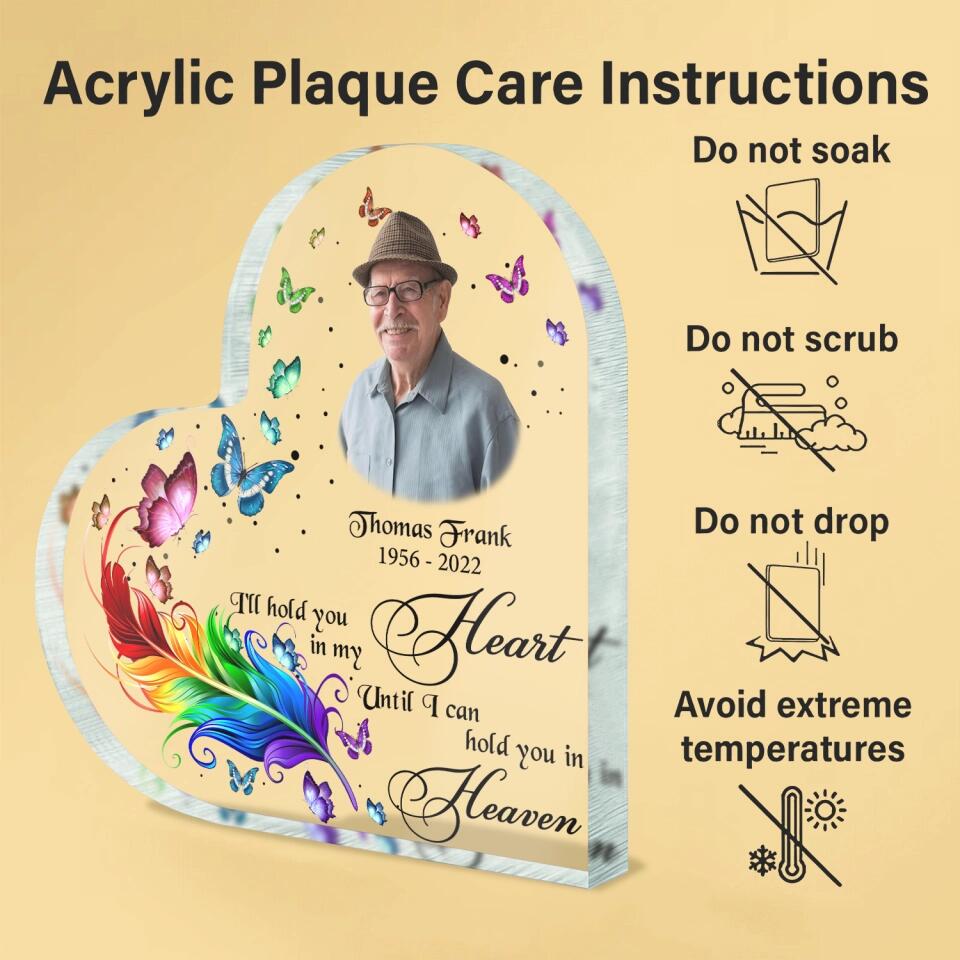 I'll Hold You In My Heart - Personalized Acrylic Plaque Heart Shaped