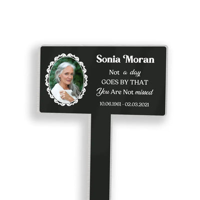 Not A Day Goes By That You Are Not Missed - Personalized Plaque Stake, Memorial Gift