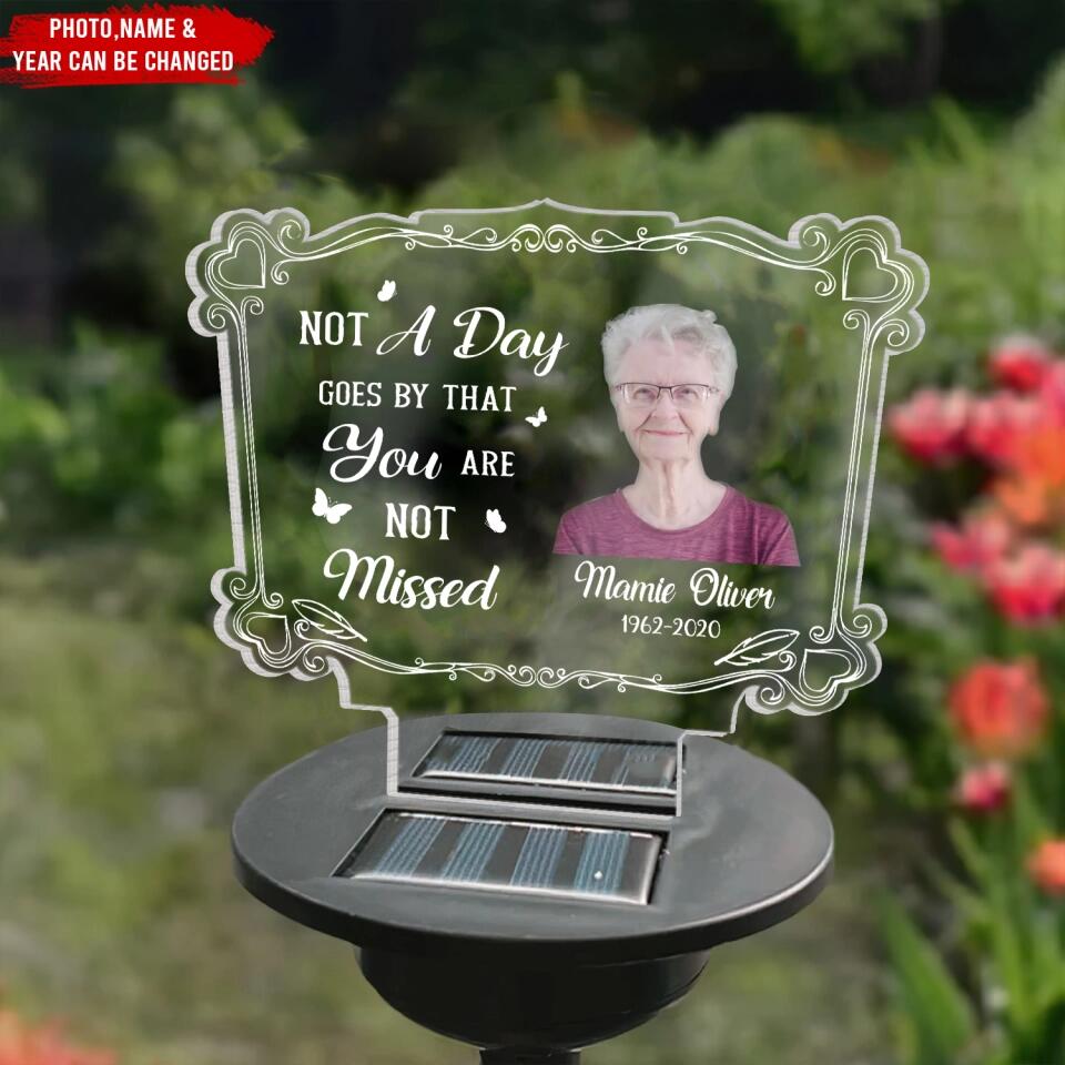 Not A Day Goes By That You Are Not Missed - Personalized Solar Light, Memorial Gift