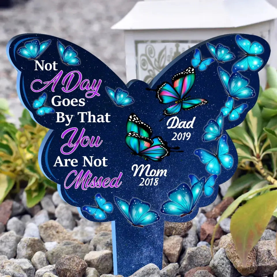 Not A Day Goes By That You Are Not Missed -  Personalized Plaque Stake, Butterfly Shape