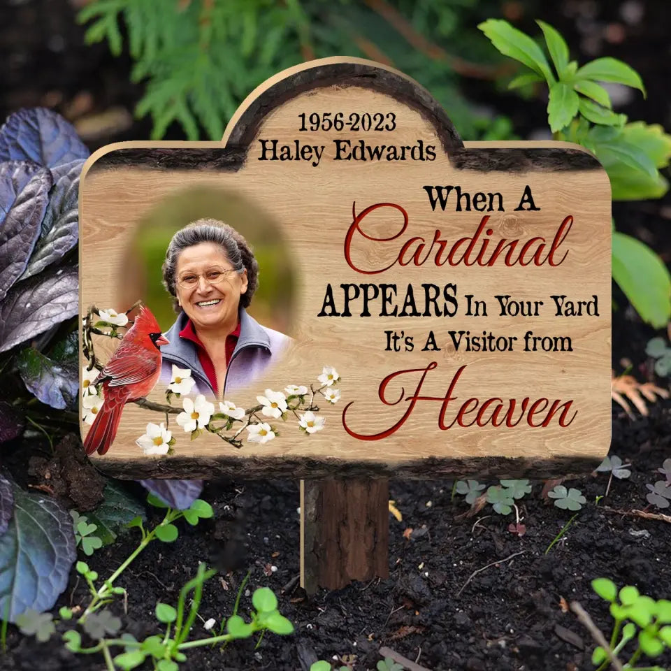 When A Cardinal Appears In Your Yard It’s A Visitor from heaven - Personalized Plaque Stake, Upload Photo, Memorial Gift