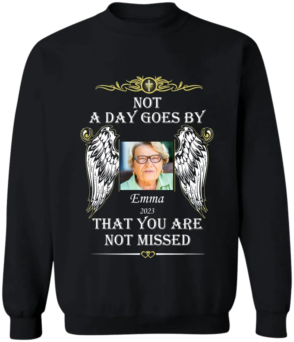 Memorial Shirt Not A Day Goes By That You Are Not Missed - Personalized T-shirt,  Memorial Gifts For Loss of Loved