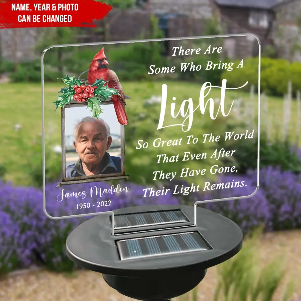 There Are Some Who Brings A Light Cardinal - Personalized Solar Light, Memorial Sympathy Gifts