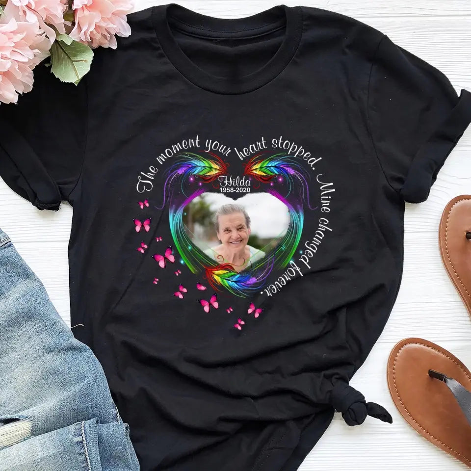 The Moment Your Heart Stopped Mine Changed Forever Butterfly Feather - Personalized T-shirt, Memorial Sympathy Gifts
