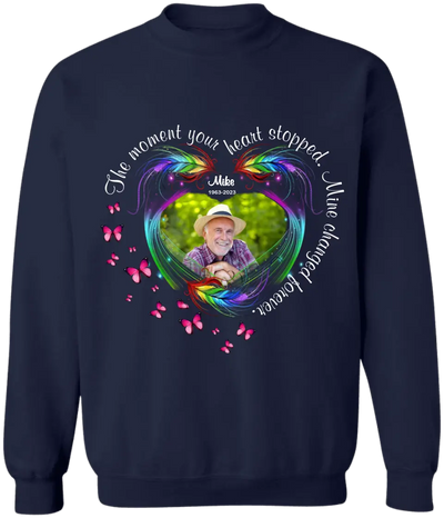 The Moment Your Heart Stopped Mine Changed Forever Butterfly Feather - Personalized T-shirt, Memorial Sympathy Gifts