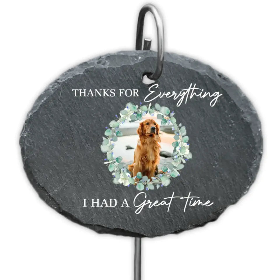Thanks For Everything I Had A Great Time - Personalized Garden Slate, Gift For Dog Lover