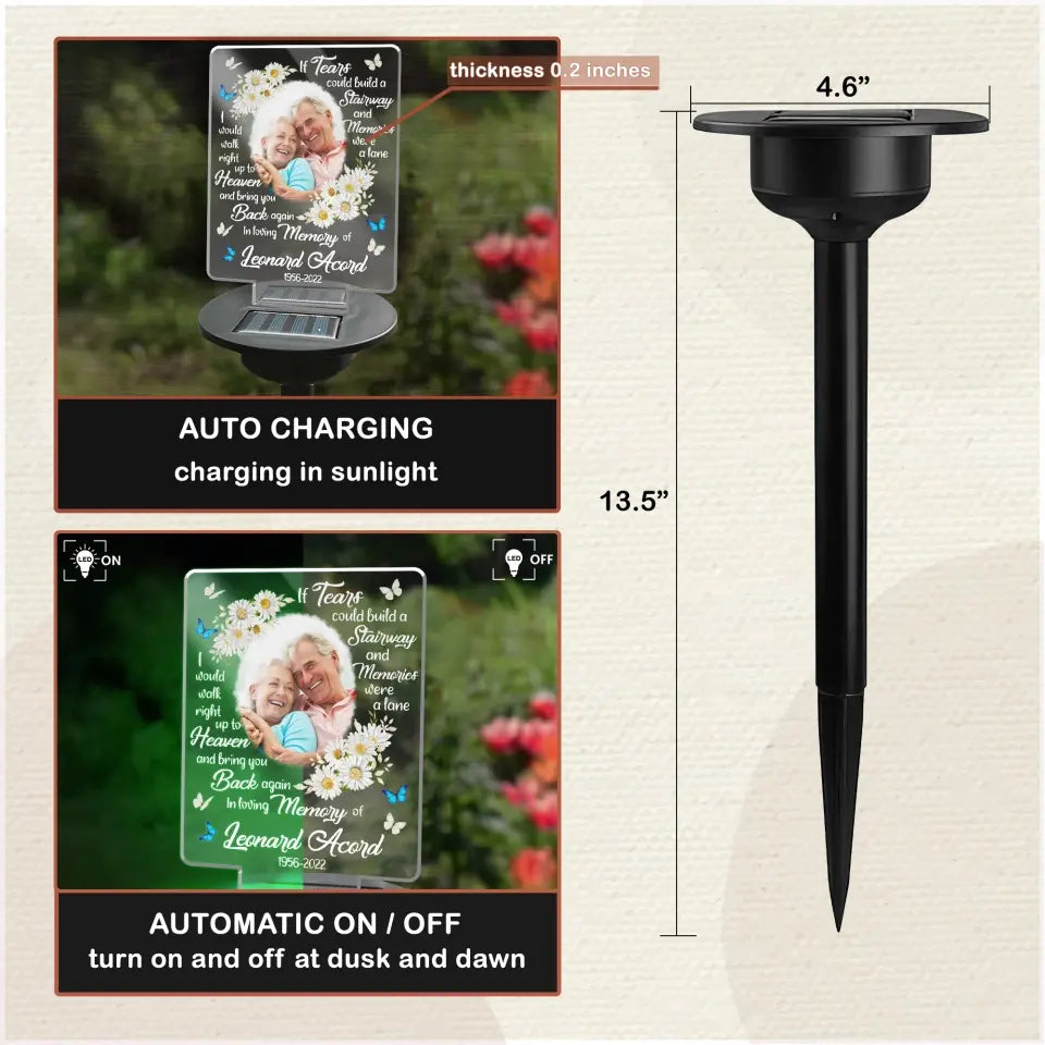 If Tears Could Build A Stairway And Memories Were A Land - Personalized Memorial Solar Light, Remembrance Gift