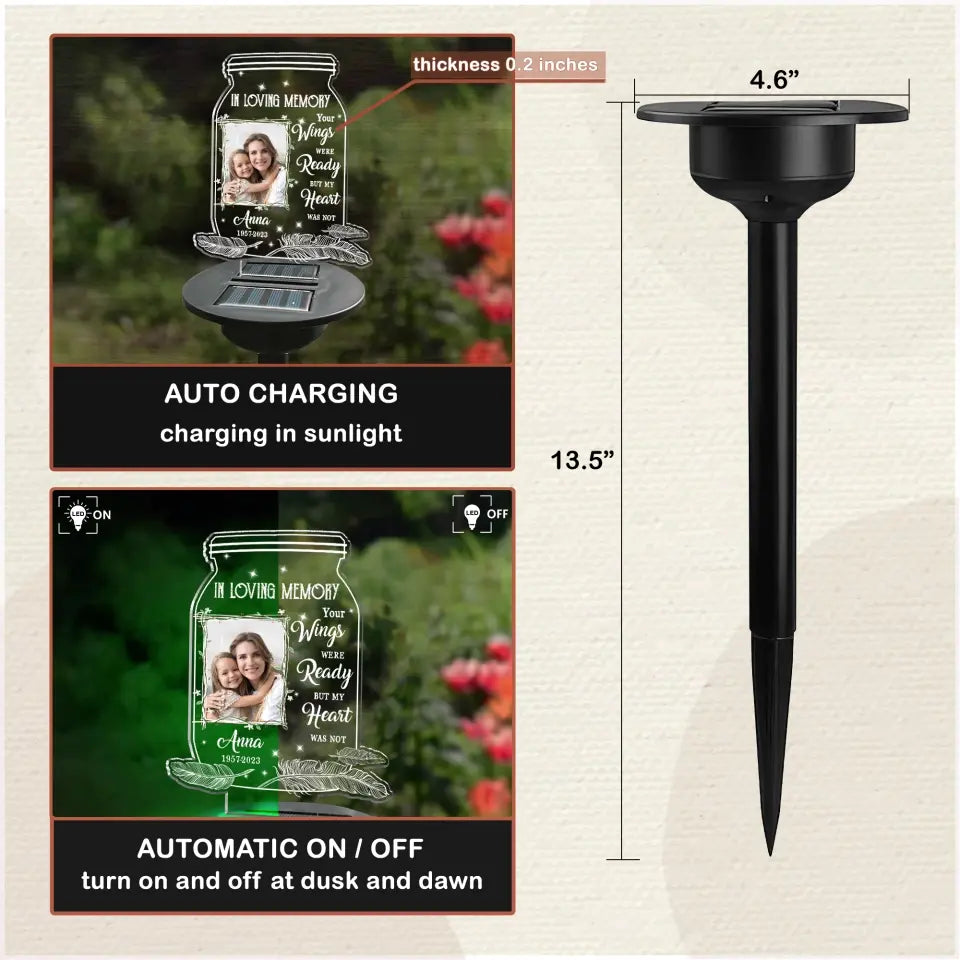 Your Wings Were Ready but My Heart Was Not - Personalized Solar Light, Loss of Loved One Gift
