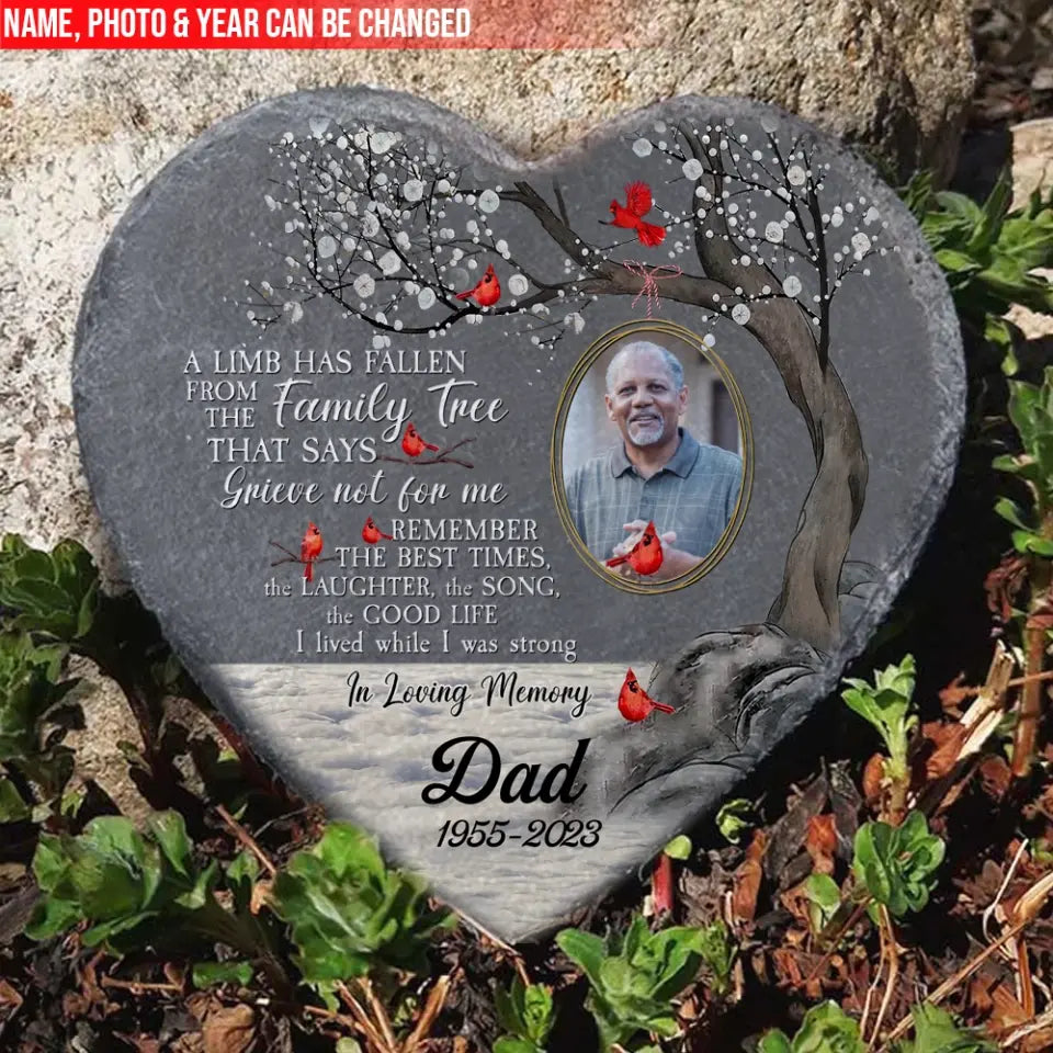 A Limb Has Fallen - Personalized Garden Stone, Memorial Gift, Loss of Loved One Sympathy Gift