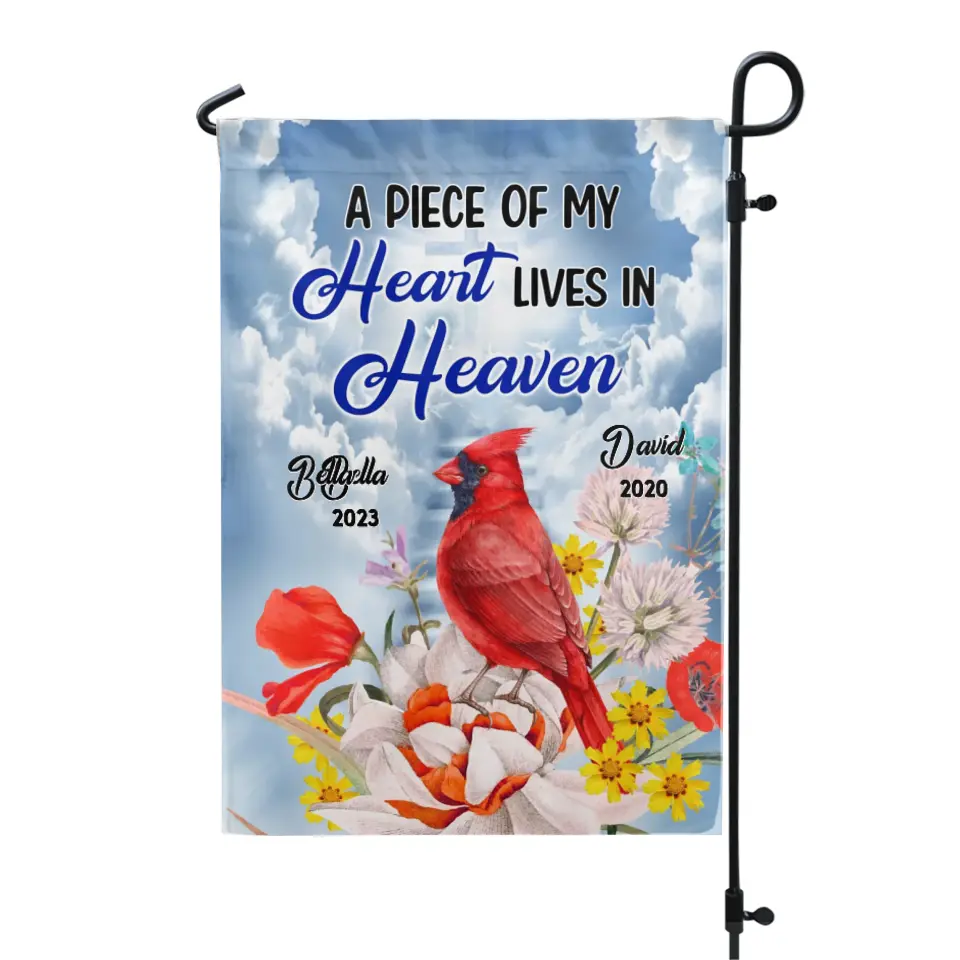 A Piece Of My Heart Lives In Heaven - Personalized Garden Flag, Memorial Gift - GF67