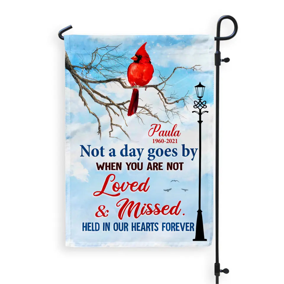 Not A Day Goes By When You Are Not Loved And Missed - Personalized Garden Flag, Remembrance Gift