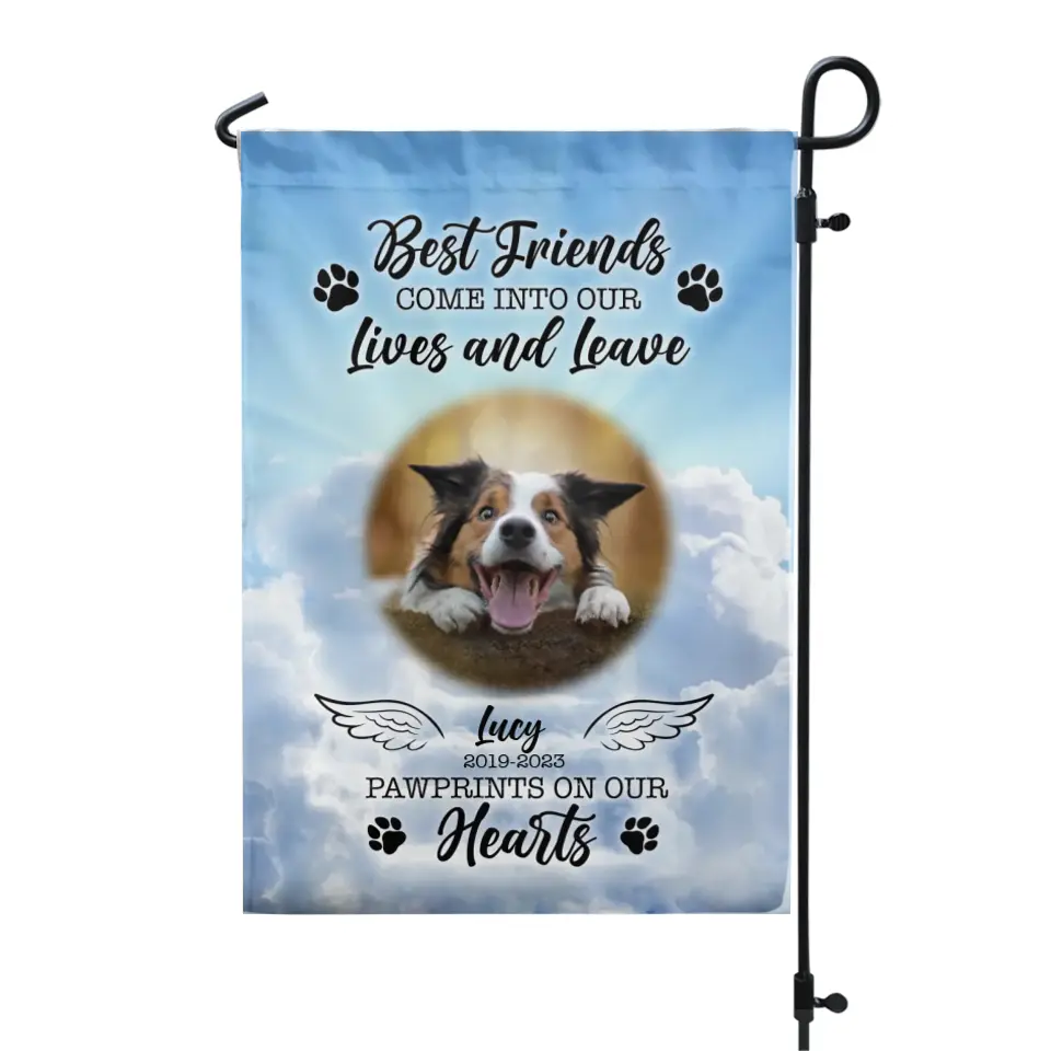 Best Friends Come And Leaves Pawprints On Our Hearts - Personalized Garden Flag, Pet Memorial Gifts