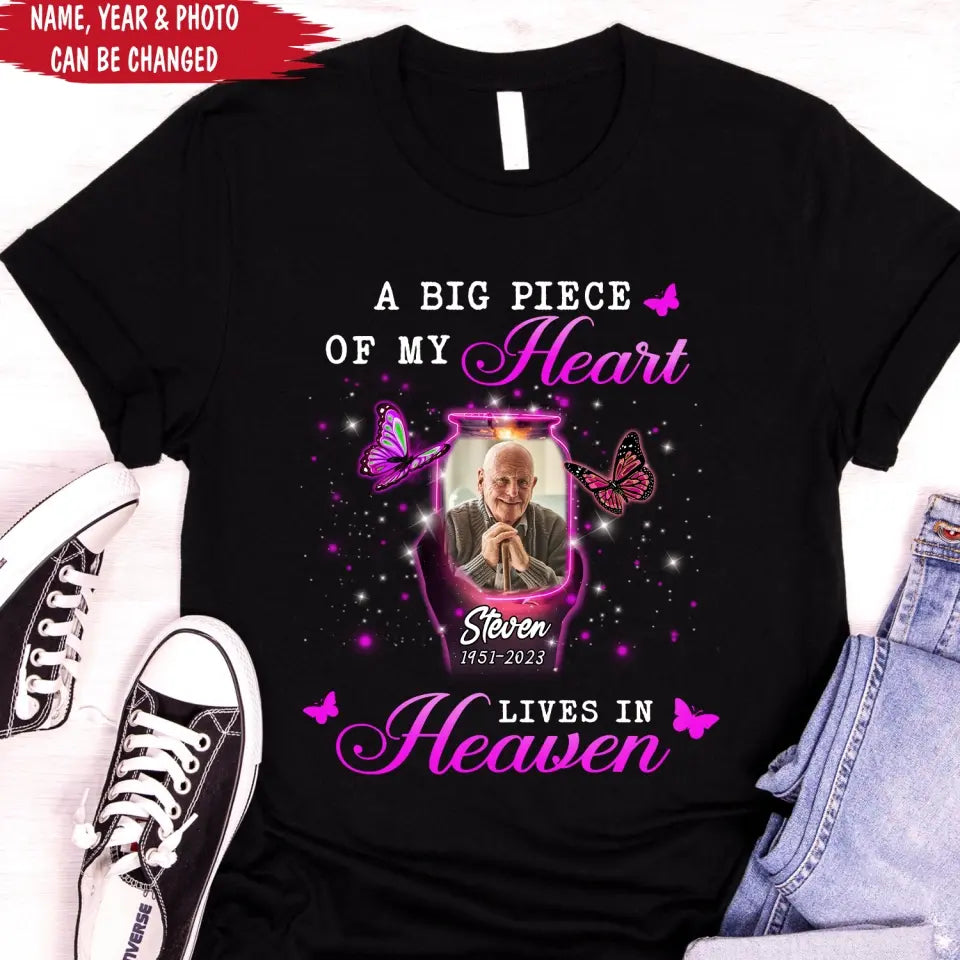 A Big Piece Of My Heart Lives In Heaven - Personalized T-shirt, Sympathy Family Gift