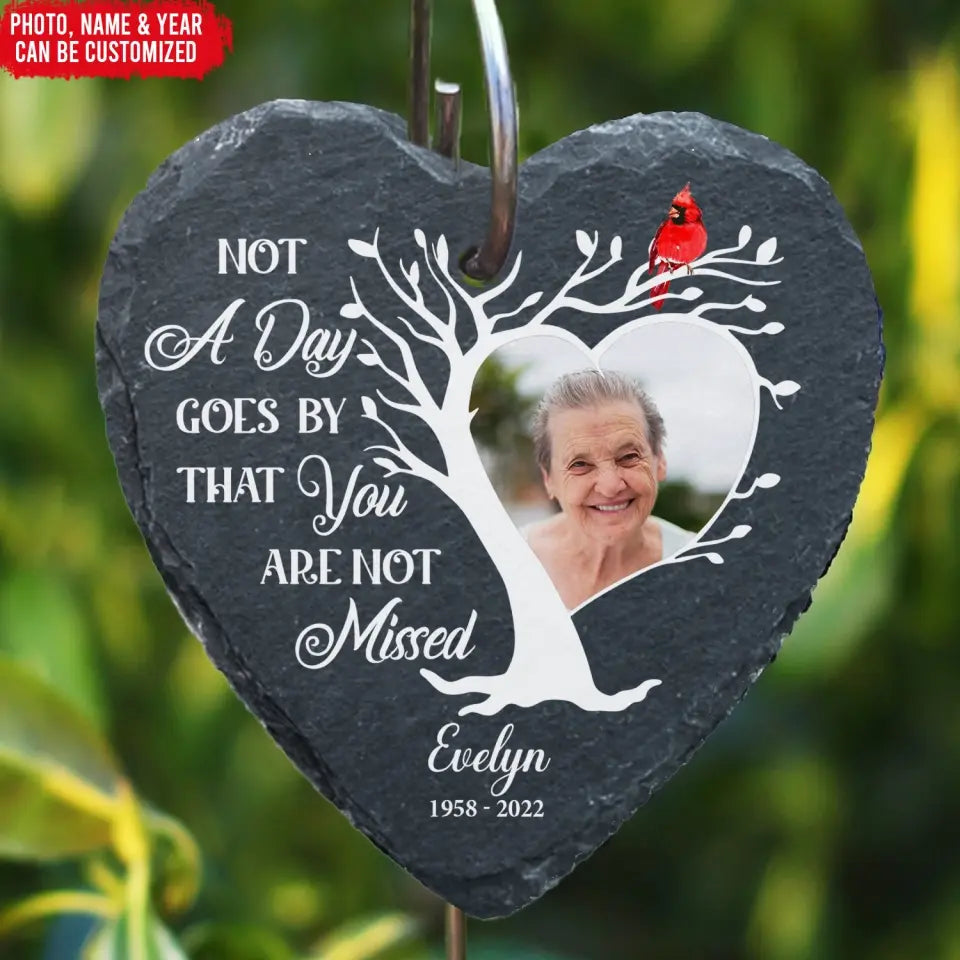 Not A Day Goes By That You Are Not Missed - Personalized Garden Slate, Sympathy Gift for Loss of Loved One - GS51