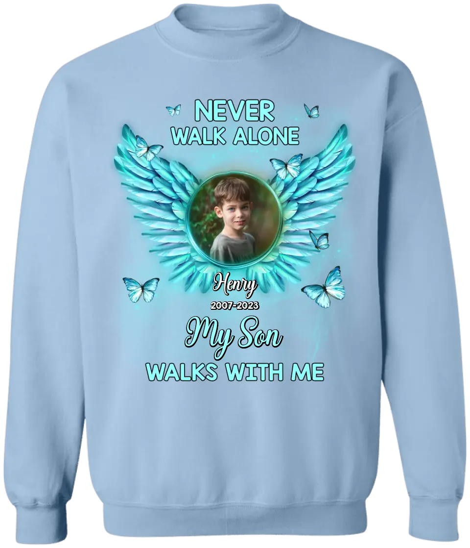 Never Walk Alone My Son Walks With Me - Personalized T-Shirt, Memorial Gift