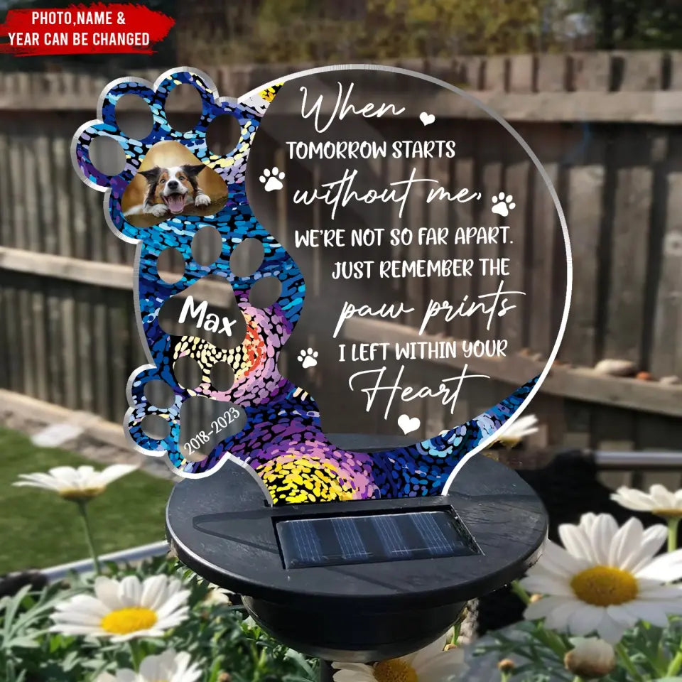 The Paw Prints I Left Within Your Heart - Personalized Solar Light, Sympathy Gift For Dog Lovers