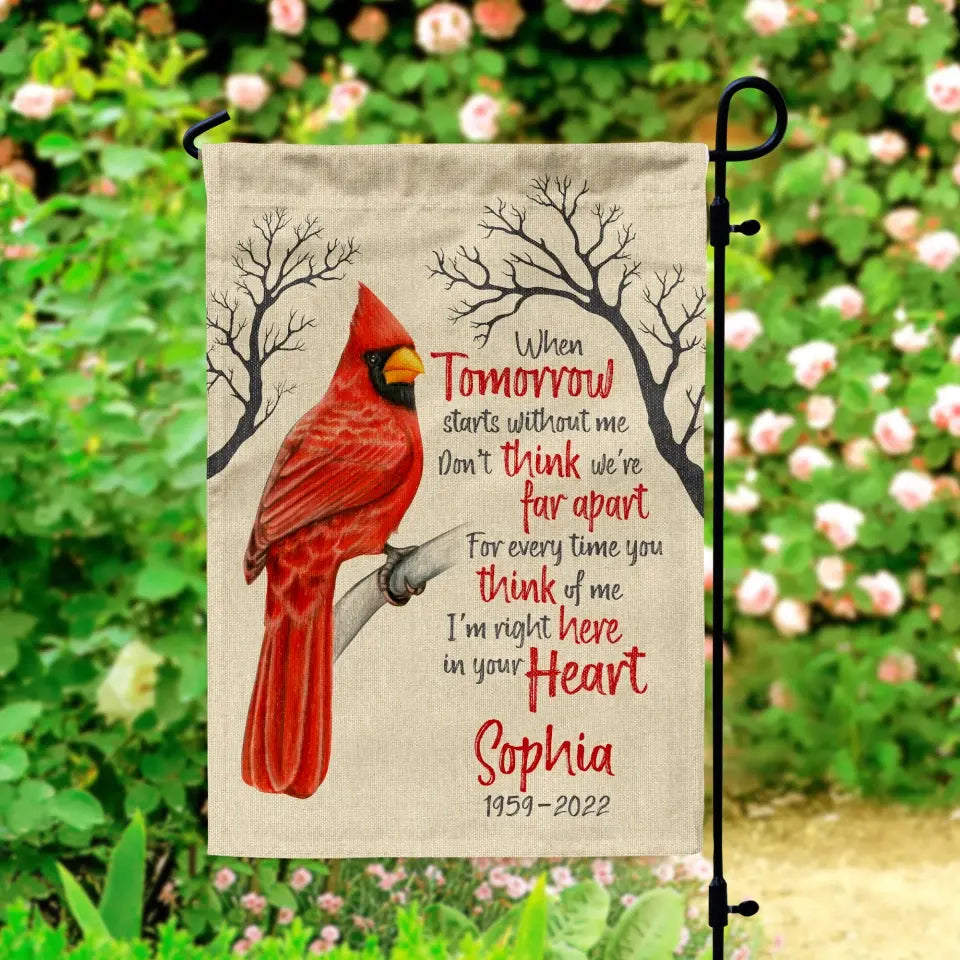 When Tomorrow Stars Without Me - Personalized Garden Flag, Memorial Gift