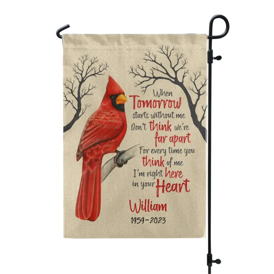 When Tomorrow Stars Without Me - Personalized Garden Flag, Memorial Gift