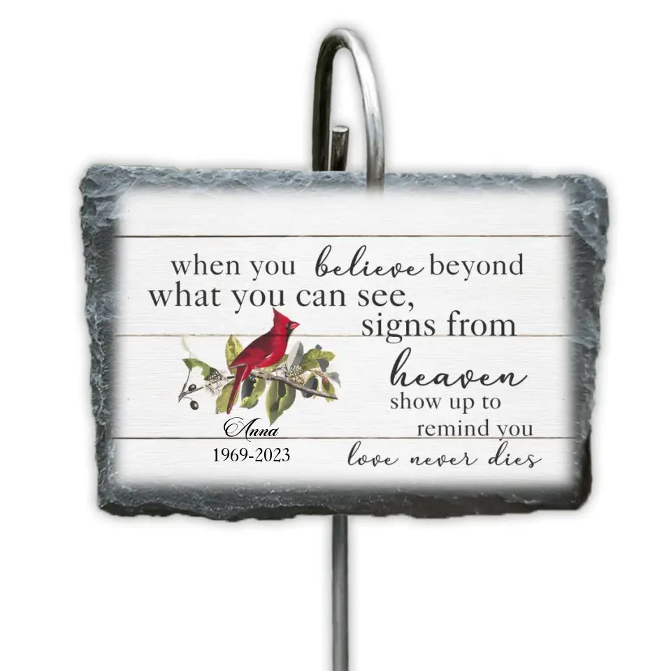 When You Believe Beyond What You Can See - Personalized Garden Slate