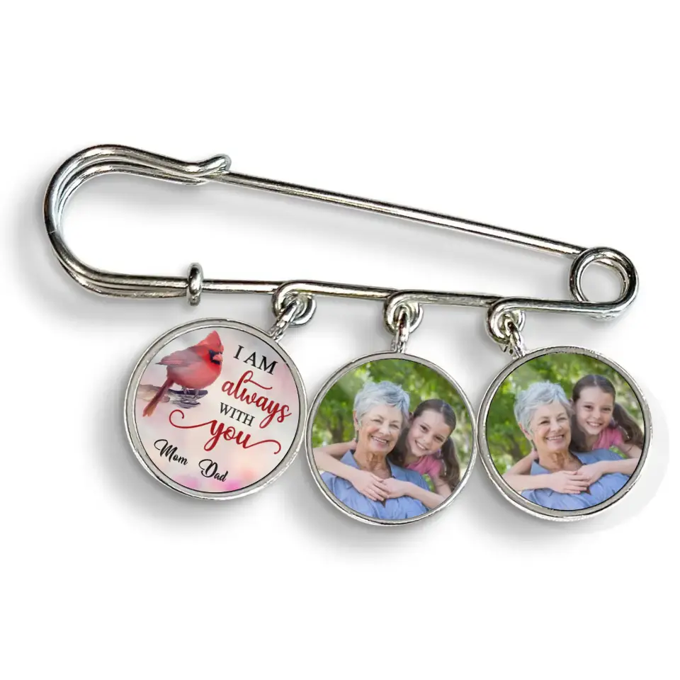 I Am Always With You - Personalized Lapel Pin, Memorial Gift