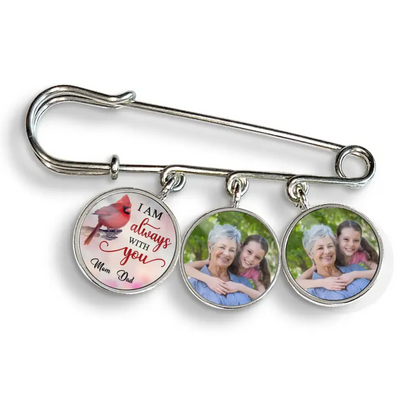 I Am Always With You - Personalized Lapel Pin, Memorial Gift