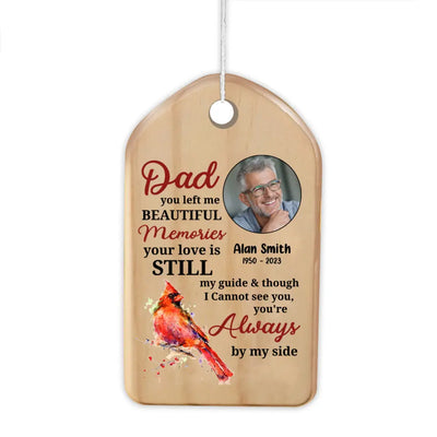 Dad Left Me Beautiful Memories - Personalized Wind Chimes, Memorial Gift For Loss Of Loved One