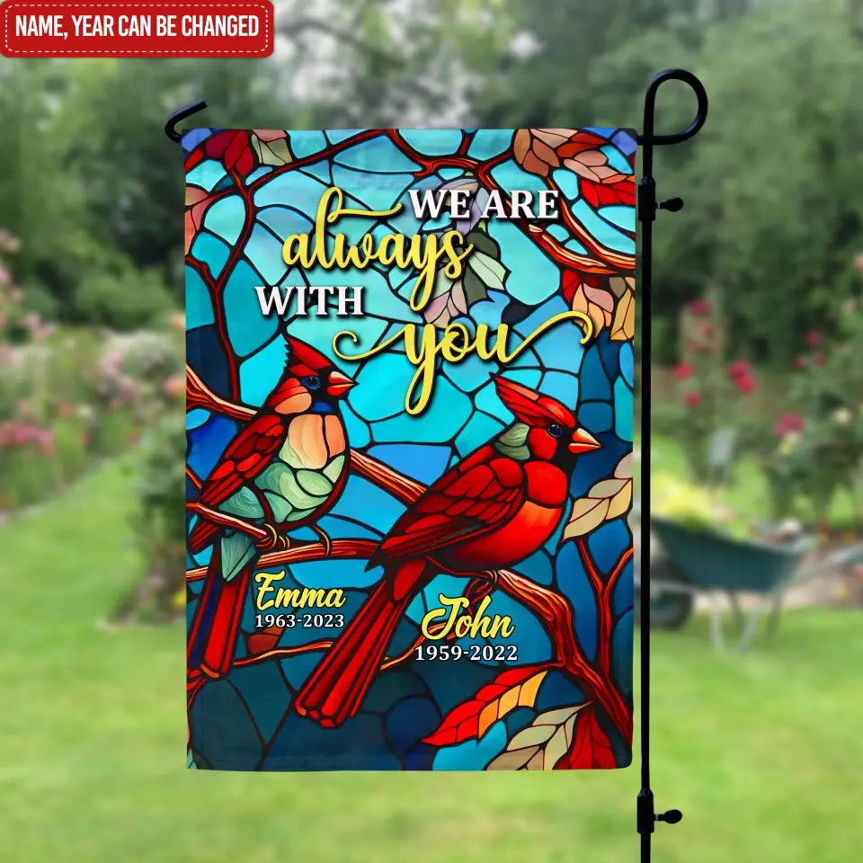 I Am Always With You - Personalized Garden Flag, Memorial Gift, Loss Of Loved One