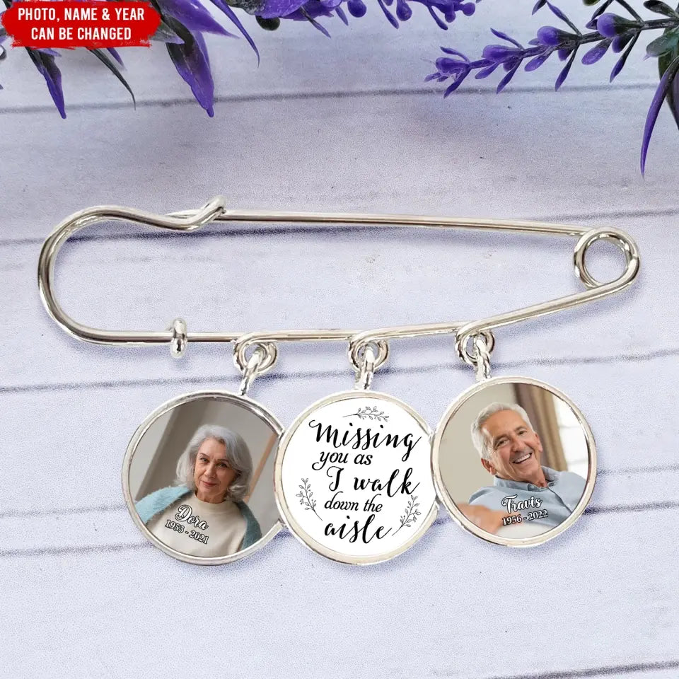 Missing You As I Walk Down The Aisle - Personalized Lapel Pin, Memorial Gift