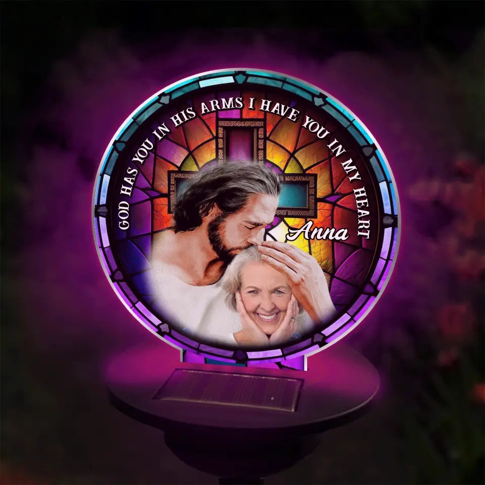 God Has You In His Arms I Have You In My Heart - Personalized Solar Light