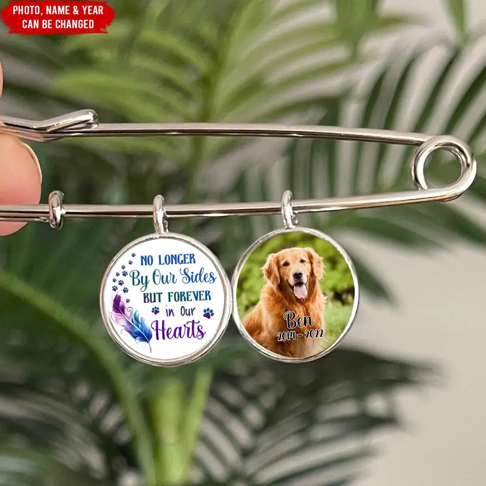 No Longer By Our Sides, Forever in Our Hearts - Personalized Lapel Pin, Gift For Dog Lover