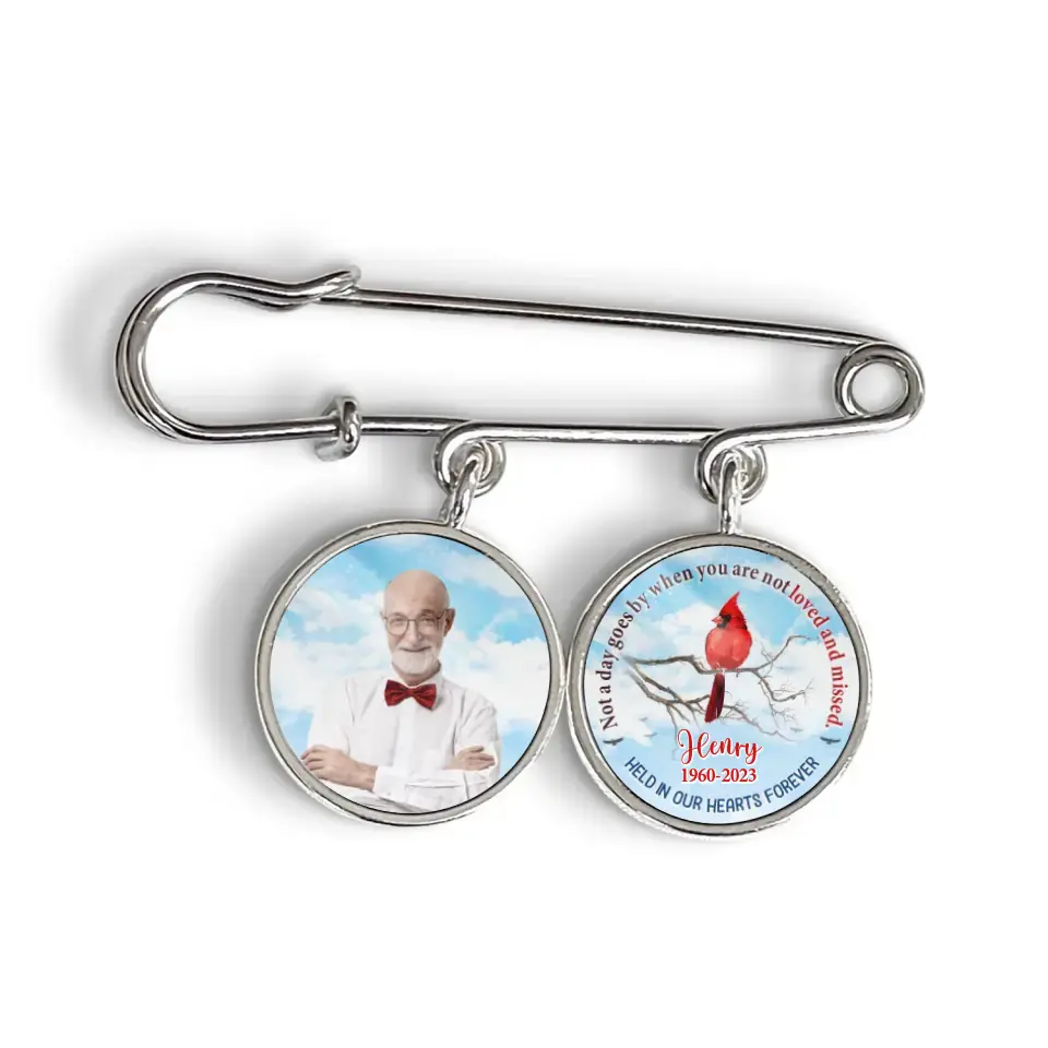 Not A Day Goes By When You Are Not Loved And Missed - Personalized Lapel Pin, Remembrance Gift