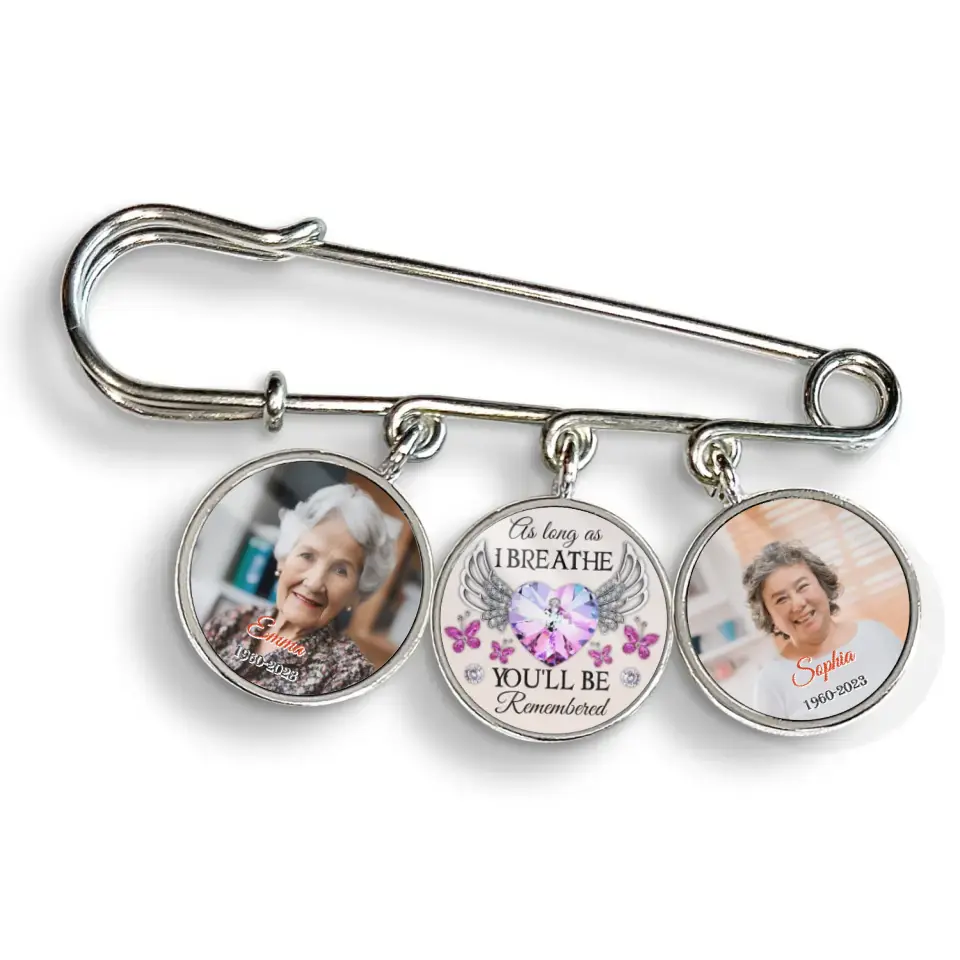 As Long As I Breathe You Will Be Remembered - Personalized Lapel Pin, Memorial Gift