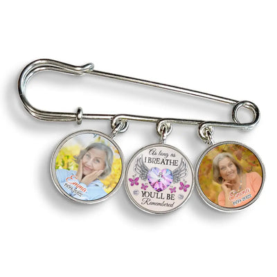 As Long As I Breathe You Will Be Remembered - Personalized Lapel Pin, Memorial Gift