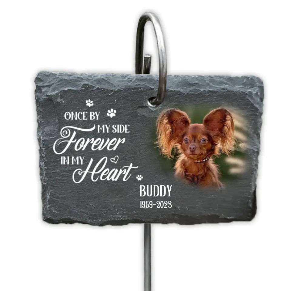 Once By My Side Forever In My Heart - Personalized Garden Slate