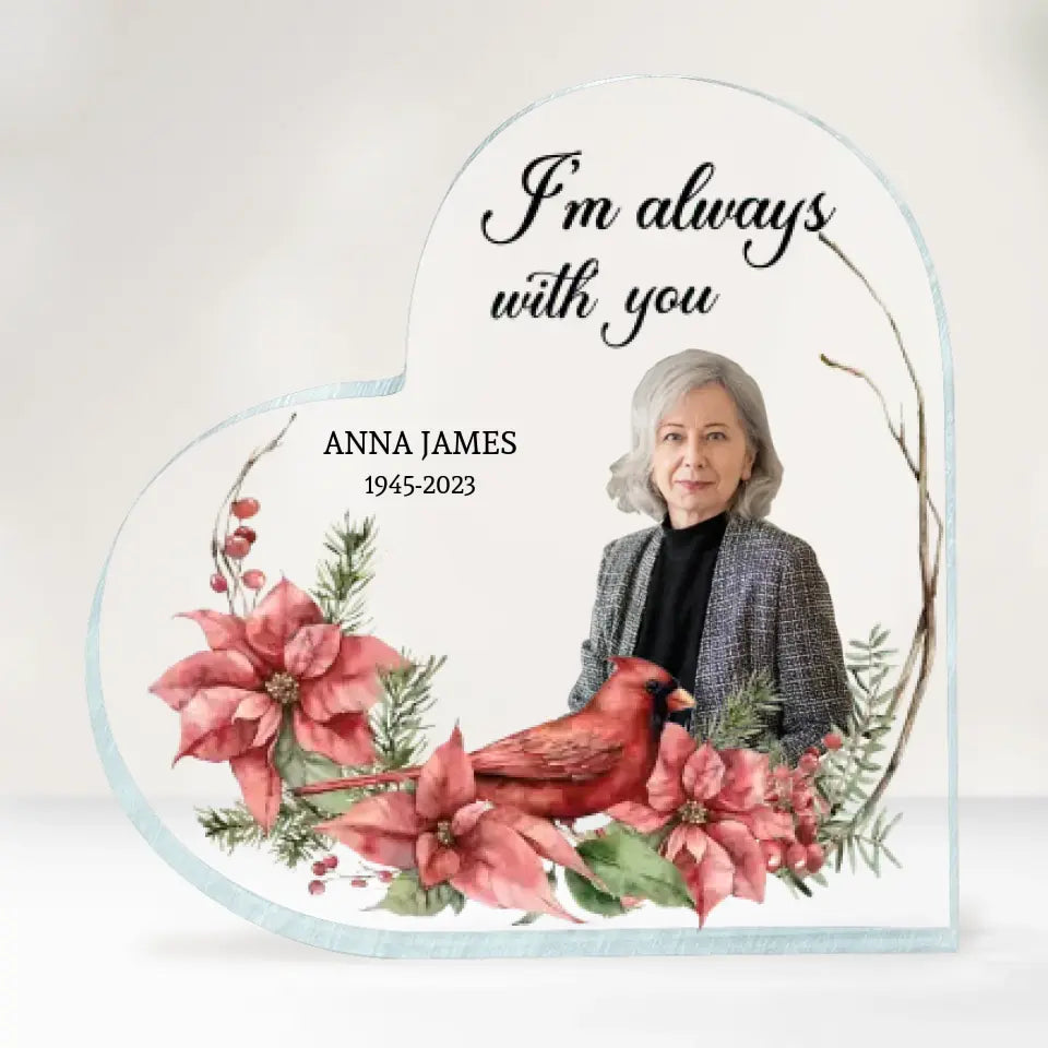 I Am Always With You - Personalized Acrylic Plaque