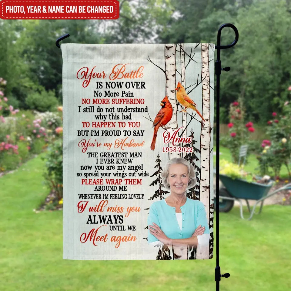 Your Battle Is Now Over No More Pain - Personalized Garden Flag