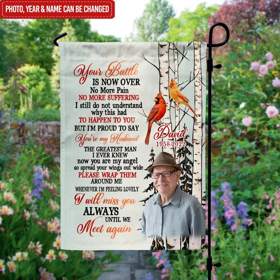 Your Battle Is Now Over No More Pain - Personalized Garden Flag